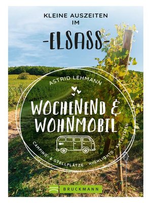 cover image of Wochenend und Wohnmobil--Kleine Auszeiten im Elsass